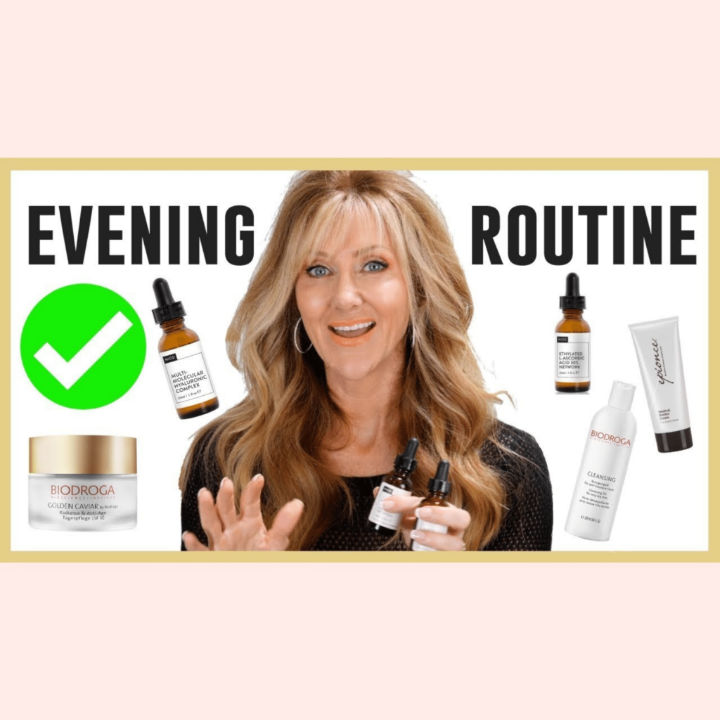 SKINCARE ROUTINE FOR MATURE SKIN EVENING