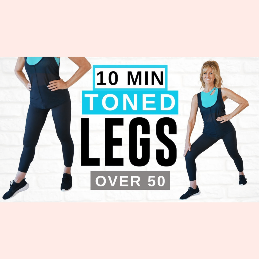 Best 10 Minute Toned Legs Workout For Women Over 50 Beginners Included